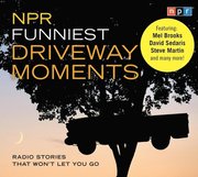 NPR Funniest Driveway Moments (ljudbok)