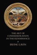 The Art of Commemoration in the Renaissance