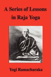 Series Of Lessons In Raja Yoga (h�ftad)