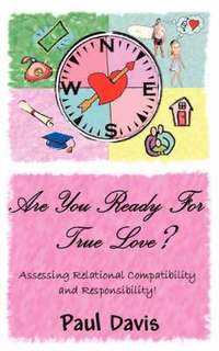 Are You Ready For True Love?