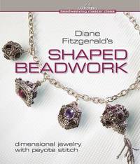 Diane Fitzgerald's Shaped Beadwork (inbunden)