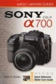 Sony DSLR A700 Magic Lantern Guide (h�ftad)