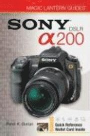 Sony DSLR A200 Magic Lantern Guide (h�ftad)