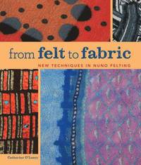 From Felt to Fabric (h�ftad)