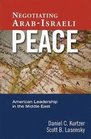 Negotiating Arab-Israeli Peace (h�ftad)