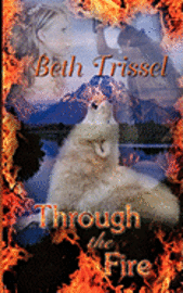 Through the Fire (h�ftad)