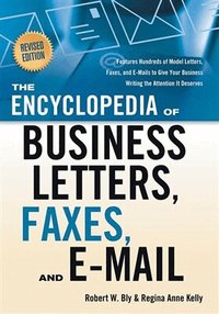 Encyclopedia of Business Letters, Faxes, and E-mail (h�ftad)