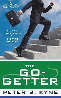 The Go-Getter: A Story That Tells You How to Be One (h�ftad)