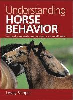 Understanding Horse Behavior: An Innovative Approach to Equine Psychology and Successful Training (inbunden)