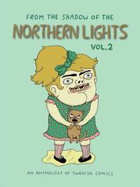From the Shadow of the Northern Lights: v. 2 (h�ftad)
