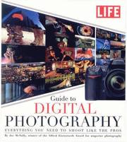 Life Guide to Digital Photography: Everything You Need to Shoot Like the Pros (h�ftad)