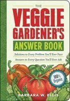 The Veggie Gardener's Answer Book (h�ftad)