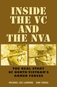 Inside the VC and the NVA (h�ftad)