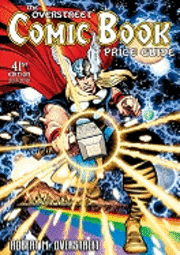 The Overstreet Comic Book Price Guide: Volume 41 (h�ftad)