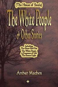 White People And Other Stories (h�ftad)