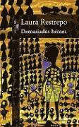 Demasiados Heroes (h�ftad)