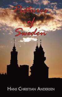 Pictures Of Sweden (h�ftad)