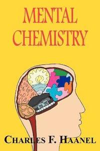 Mental Chemistry (h�ftad)