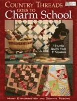 Country Threads Goes to Charm School (h�ftad)