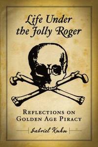 Life Under the Jolly Roger (h�ftad)
