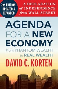 Agenda for a New Economy (h�ftad)