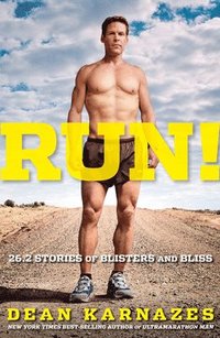 Run!: 26.2 Stories of Blisters and Bliss (h�ftad)