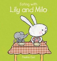 Eating with Lily and Milo (inbunden)