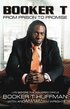 Booker T - From Prison to Promise