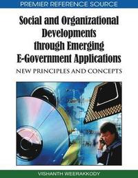 Social and Organizational Developments Through Emerging e-government Applications (inbunden)