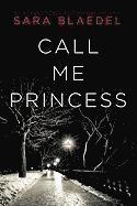 Call Me Princess (inbunden)
