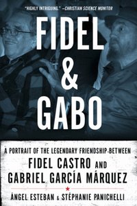 Fidel and Gabo (h�ftad)