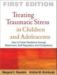 Treating Traumatic Stress in Children and Adolescents (h�ftad)