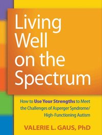 Living Well on the Spectrum (h�ftad)