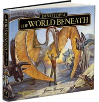 Dinotopia The World Beneath (h�ftad)