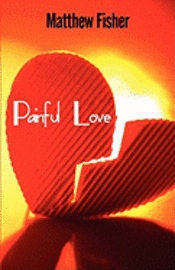 Painful Love (h�ftad)