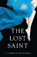 The Lost Saint (inbunden)