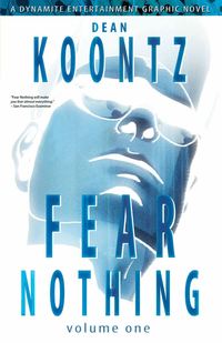 Dean Koontz' Fear Nothing: v. 1 (h�ftad)