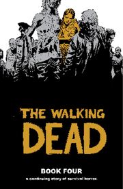 The Walking Dead: v. 4 (inbunden)