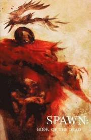 Spawn: Book of the Dead (h�ftad)