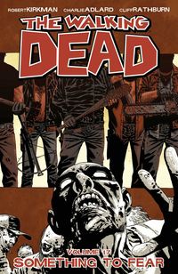 The Walking Dead Volume 17: Something to Fear (h�ftad)
