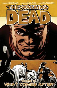 The Walking Dead: What Comes After, Volume 18 (h�ftad)