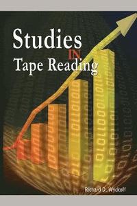 Studies In Tape Reading (inbunden)