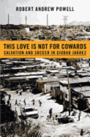 This Love Is Not for Cowards (inbunden)