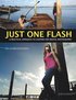 Just One Flash
