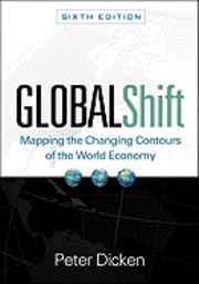 Global Shift: Mapping the Changing Contours of the World Economy (h�ftad)