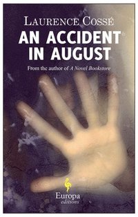 An Accident in August (h�ftad)