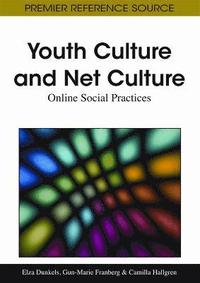 Youth Culture and Net Culture (h�ftad)
