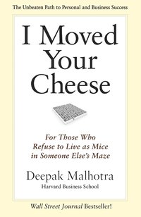 I Moved Your Cheese (h�ftad)