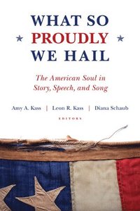 What So Proudly We Hail (h�ftad)