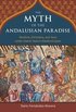 The myth of the andalusian paradise